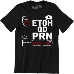Etohqdprn It's A Medical Thing You T-shirt Tee